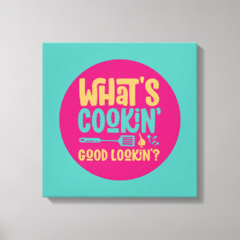 Funny What's Cooking Bra Lookin Kitchen Retro Art Canvastryck