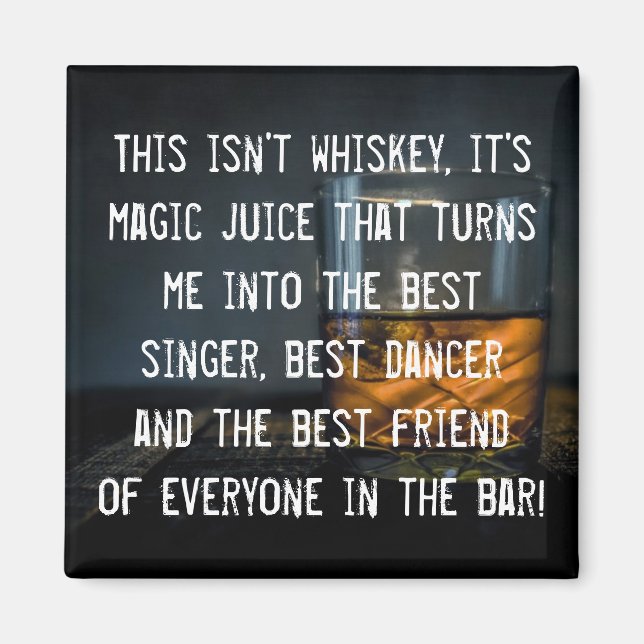 Funny Whiskey Drinkers Slogan Magnet (Framsidan)