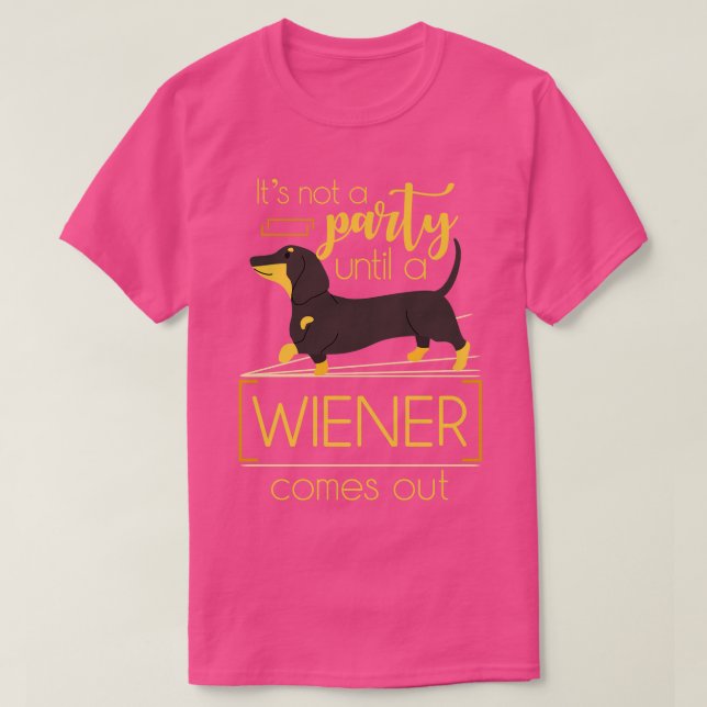 Funny Wiener Hund Quote Dachshund T Shirt (Design framsida)