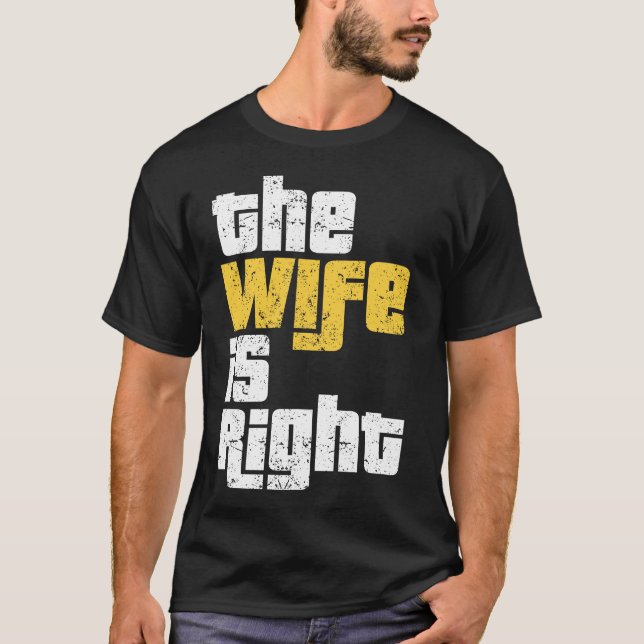Funny Wife Humor T Shirt (Framsida)