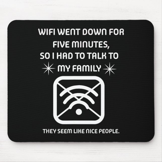 Funny Wifi Went Down Quote Computer Nerd Gift  Musmatta (Framsidan)
