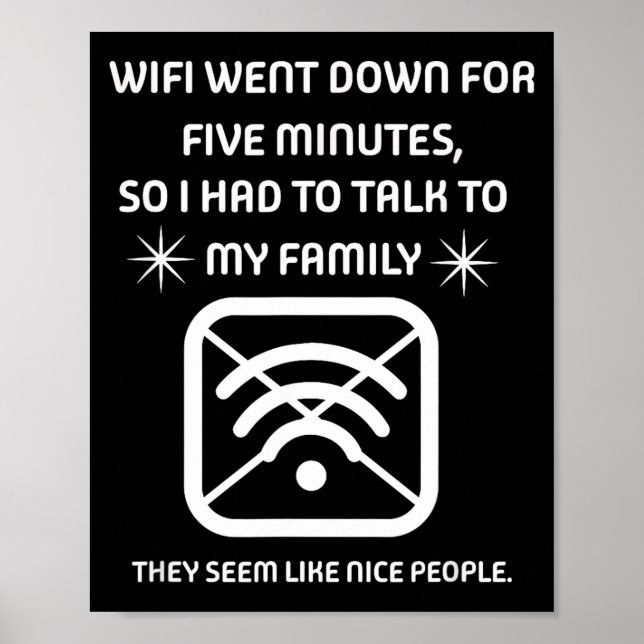 Funny Wifi Went Down Quote Computer Nerd Gift  Poster (Framsidan)