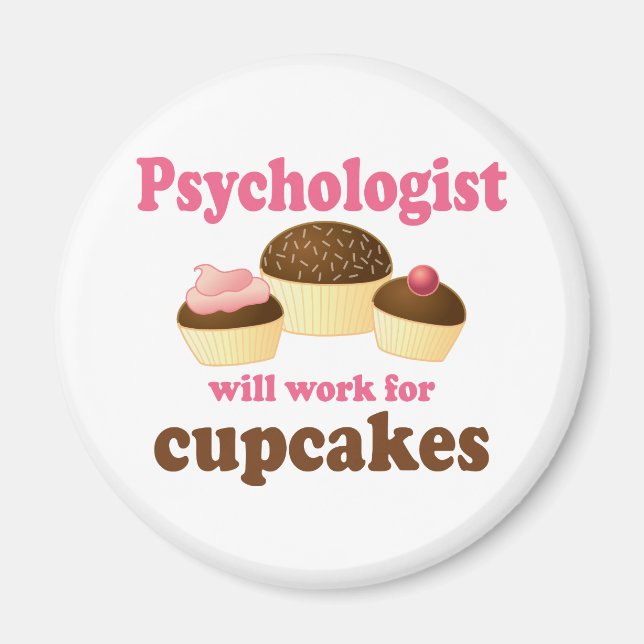 Funny Will Work for Muffinss Psycholog Magnet (Framsidan)