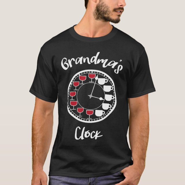Funny Wine and Coffee for Women  Grandma's Clock T Shirt (Framsida)