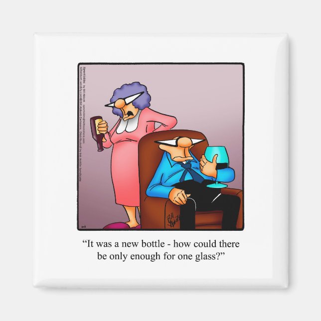 Funny Wine Humor Refrigerator Magnet (Framsidan)