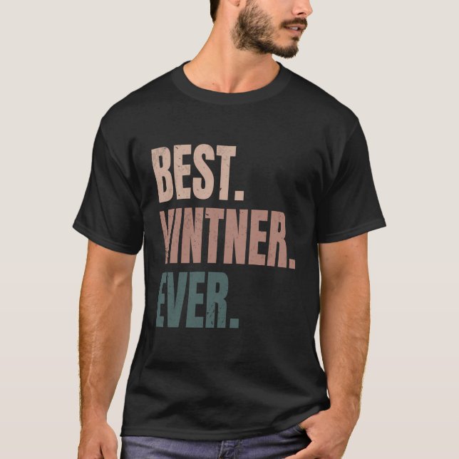 Funny Winemaker Vintner Winemaking Best Vintner Ev T Shirt (Framsida)