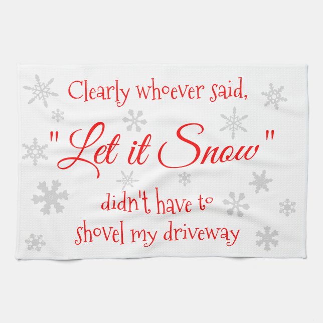 Funny Winter Snö Sassy Quote Typography Kökshandduk (Horisontell)