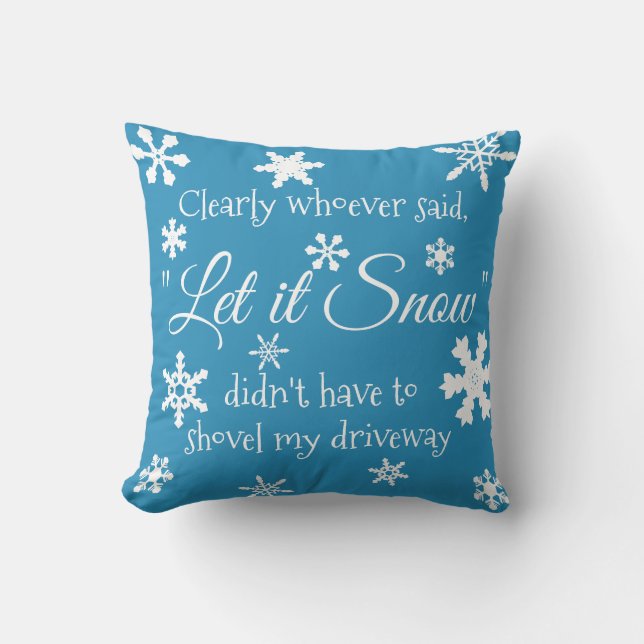 Funny Winter Snö Sassy Quote Typography Kudde (Framsida)