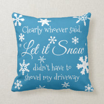 Funny Winter Snö Sassy Quote Typography