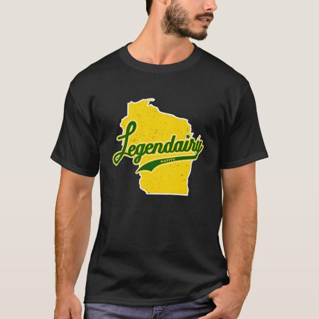 Funny Wisconsin Legendairy (Dairy) Vintage Native  T Shirt (Framsida)
