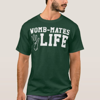 Funny WombMates 4 Life-teknik med dubbla designpro T Shirt