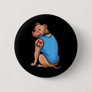 Funny Women Hund Pitbull I Kärlek Pappa Tattoo Knapp