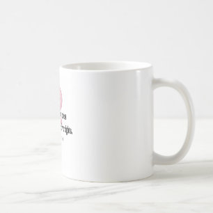 Funny Womens-Höger, citat Kaffemugg