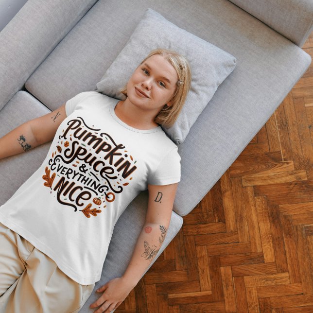 Funny Womens Shirt Pumpkin Spice & Allt T (Skapare uppladdad)