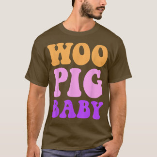 Funny Woo Pig Baby Apparel T Shirt
