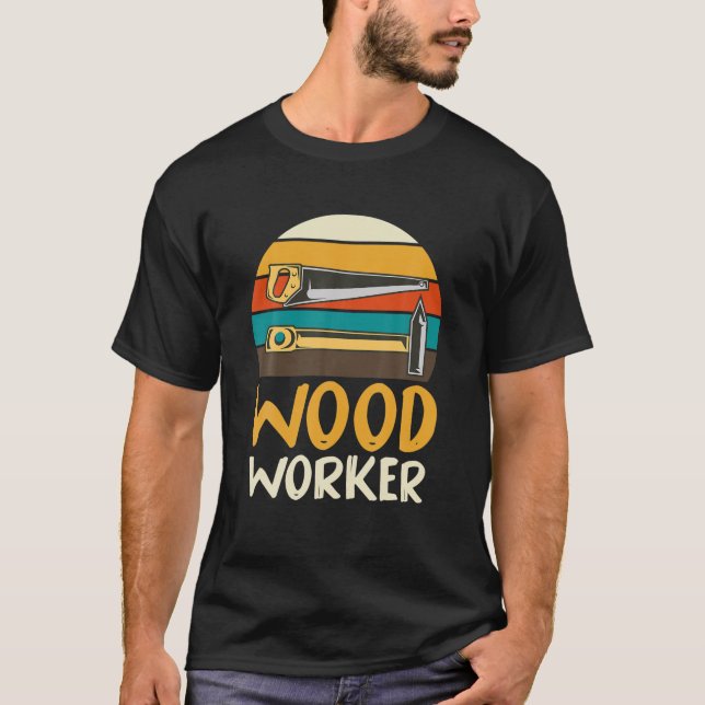 Funny Woodworker Carpenter Craftsman Tool Woodwork T Shirt (Framsida)