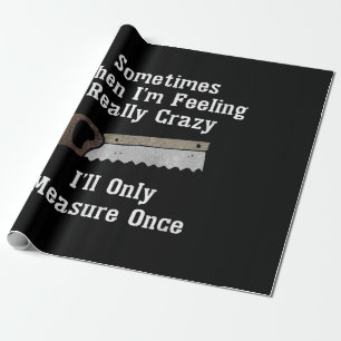 Funny Woodworking Carpenter Gift Presentpapper