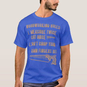 Funny Woodworking Carpentry Wood Lathe Funny Carpe T Shirt