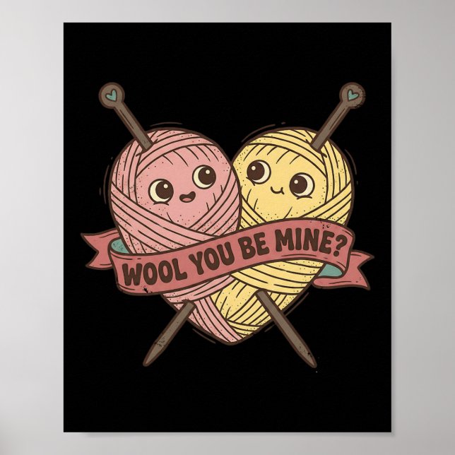Funny Wool You Be Mine Pun Valentine Knitting Grap Poster (Framsidan)