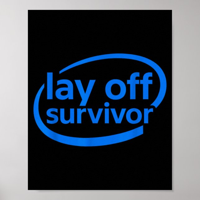 Funny Work Lay Off Survivor  Poster (Framsidan)