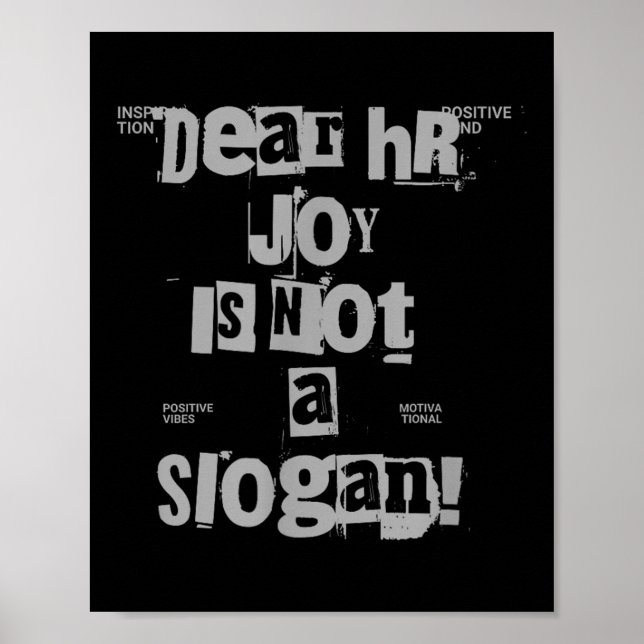 Funny Work Tee Dear Hr, Joy Is Not A Slogan  Poster (Framsidan)