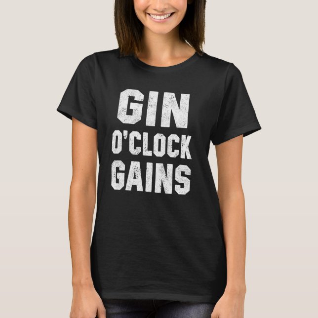 Funny workout-offertgin O'Clock Gains Workout Pun T Shirt (Framsida)