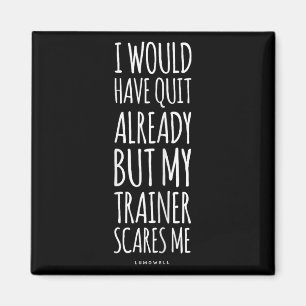 Funny Workout S_ Min tränare Skrämmer mig Funny Gy Magnet