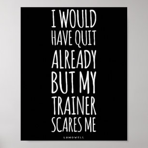 Funny Workout S_ Min tränare Skrämmer mig Funny Gy Poster