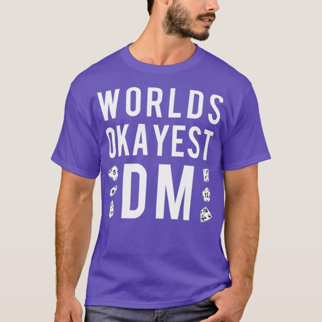 Funny Worlds Okayest DM Gaming Tee Apparel (Framsida)
