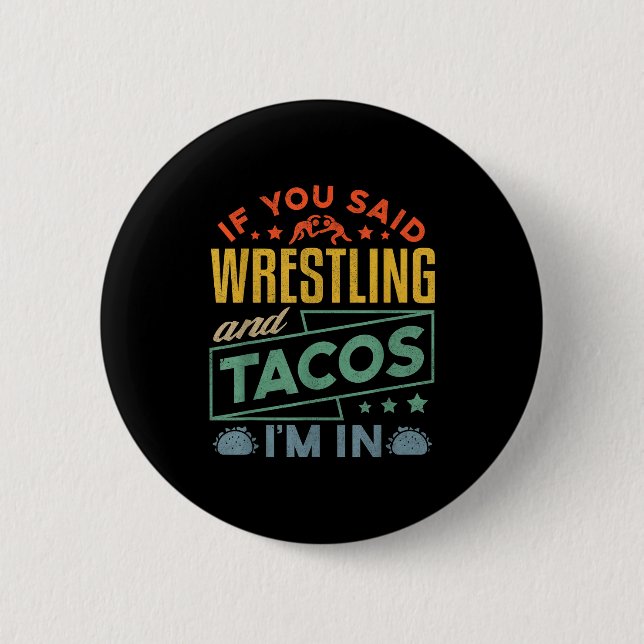Funny Wrestling And Tacos Shirt Wrestle Retro Men  Knapp (Framsida)