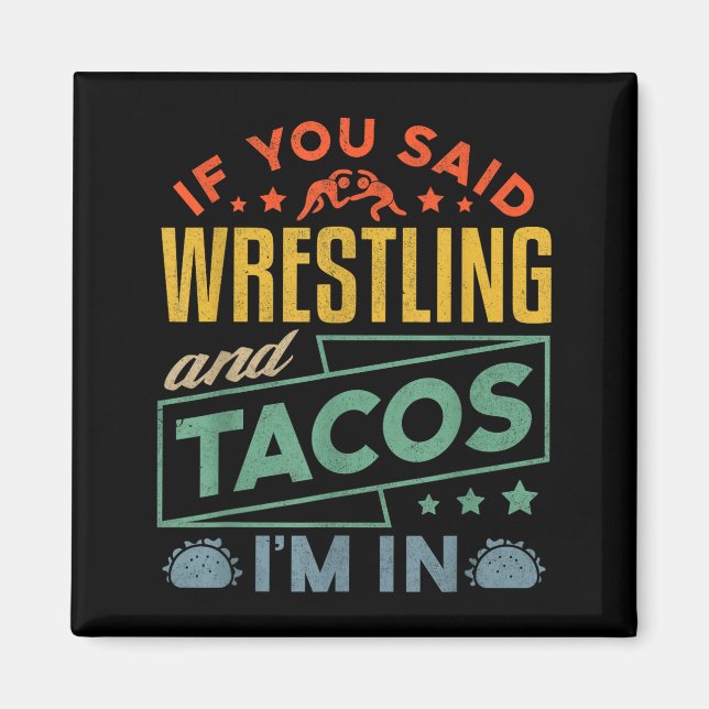 Funny Wrestling And Tacos Shirt Wrestle Retro Men  Magnet (Framsidan)