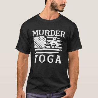 Funny Wrestling Murder Yoga Wrestler Wrestling Lov T Shirt
