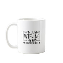 Funny WTF Life-offert | Sarkastic Humor Design