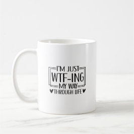 Funny WTF Life-offert | Sarkastic Humor Design Kaffemugg