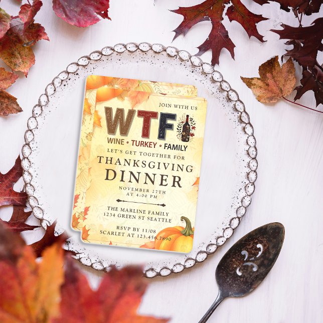 Funny WTF Wine Turkey Family Thanksgiving Inbjudningar (Skapare uppladdad)