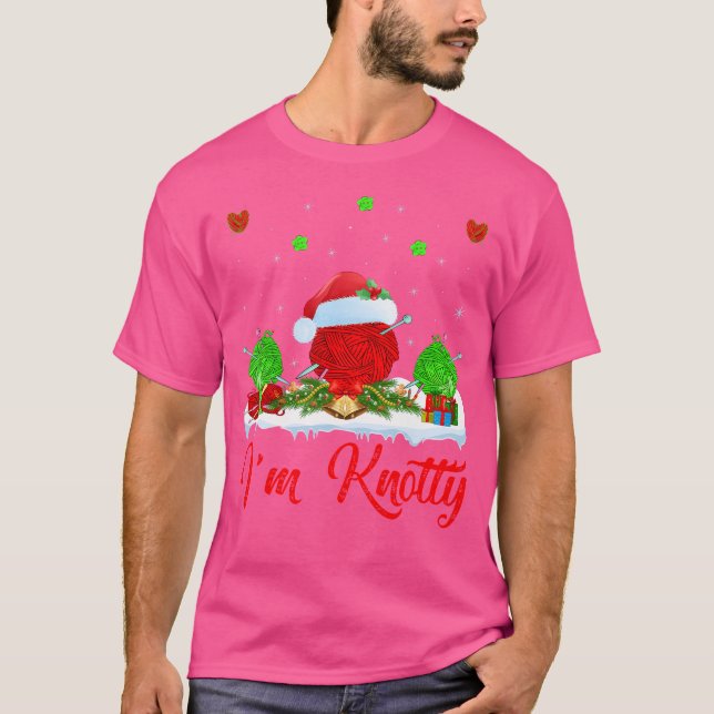 Funny Xmas Lighting Santa I'M Knotty Knitting Chri T Shirt (Framsida)