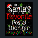 Funny Xmas Lighting Santa's Favorite Stal Worker C Poster<br><div class="desc">Funny Xmas Lighting Santa's Favorite Stal Worker Christmas</div>