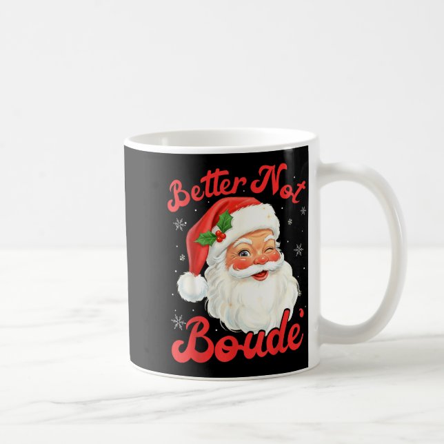 Funny Xmas Santa Claus Pun Better Not Boude Gift D Kaffemugg (Höger)
