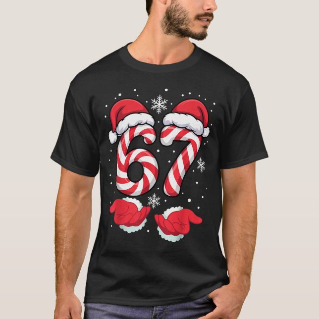 Funny Xmas Viral 67 Candy Canes Santa Funny Holida T Shirt (Framsida)