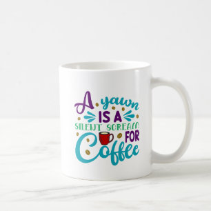 Funny Yawn är en tyst Skräm för kaffe Kaffemugg