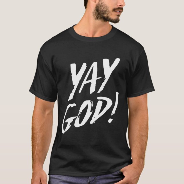 Funny Yay God Graphic Jesus Christian Religion Gif T Shirt (Framsida)