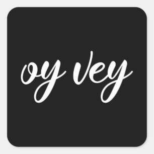 Funny Yiddisk fras - Oy Vey, Jewish Helgdag Gift Fyrkantigt Klistermärke