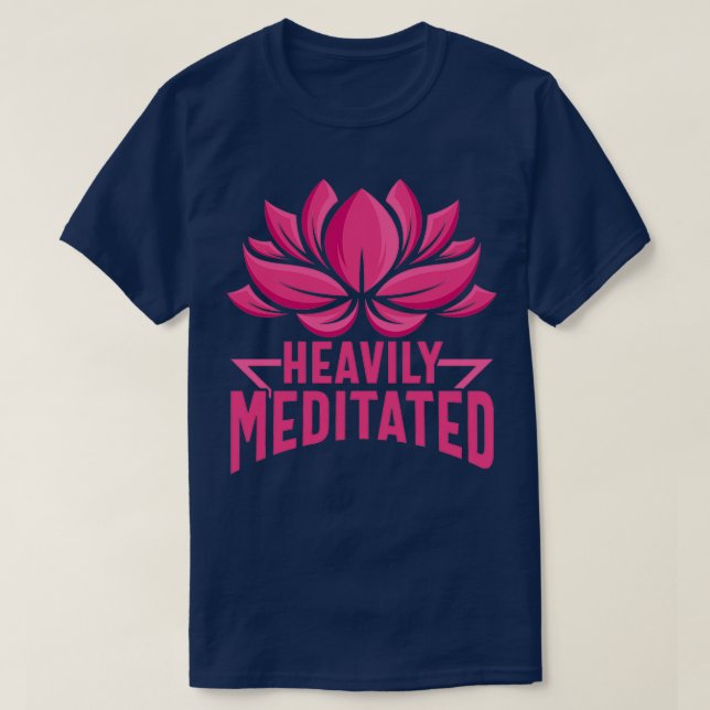 Funny Yoga Heavily Meditated T Shirt (Design framsida)