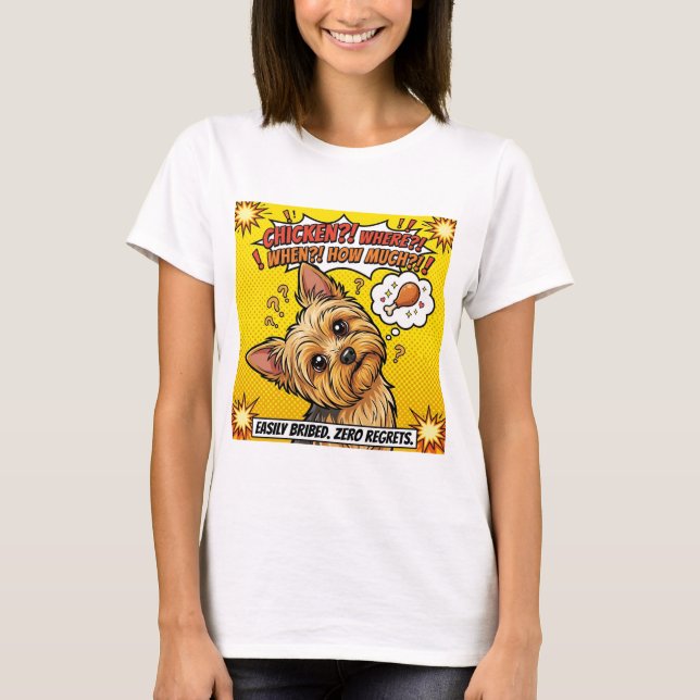 Funny Yorkie Chicken Where When How Much  T Shirt (Framsida)