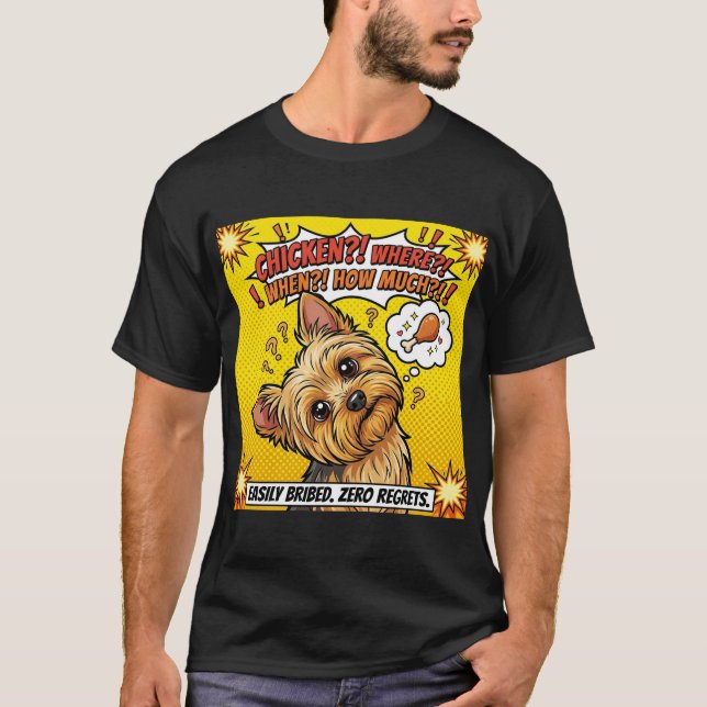  Funny Yorkie Chicken Where When How Much? T Shirt (Framsida)