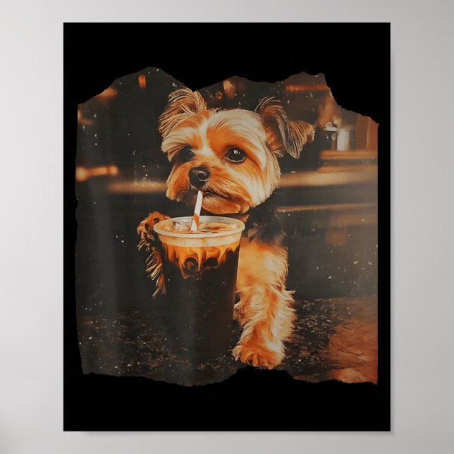 Funny Yorkie Drinking Iced Coffee Cute Dog Meme Poster (Framsidan)