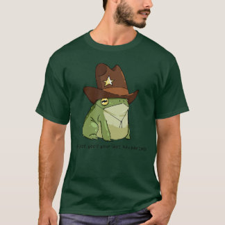 Funny You Just Yeed Your Last Haw Partner Cowboy F T Shirt
