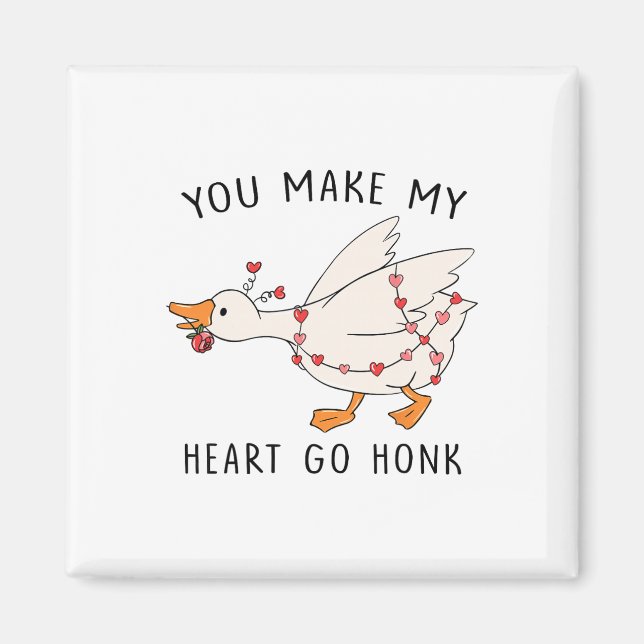 Funny You Make My Heart Go Honk Goose Heart Valent Magnet (Framsidan)