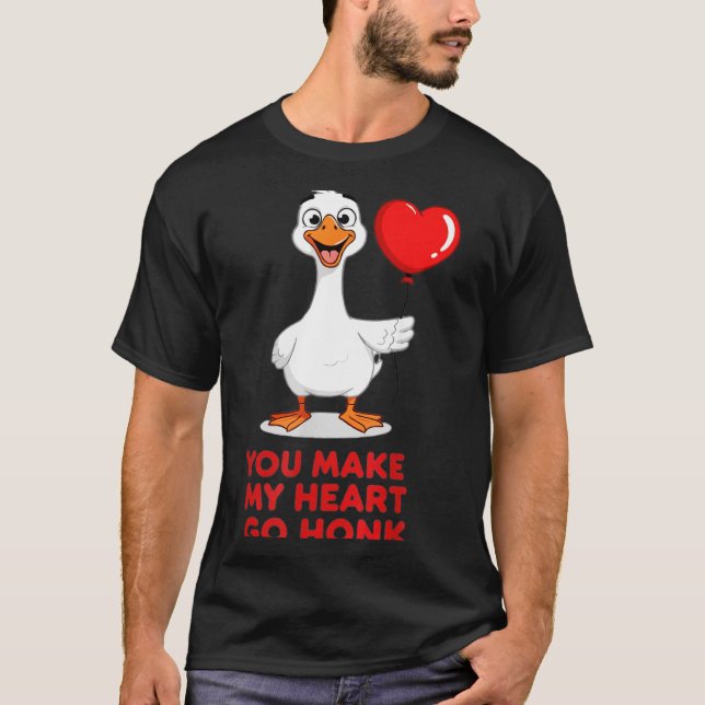 Funny You Make My Heart Go Honk Matching Valentine T Shirt (Framsida)