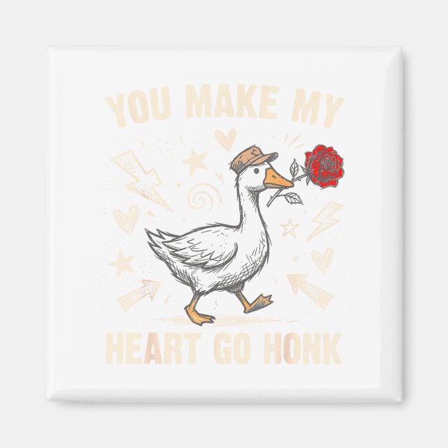 Funny You Make My Heart Go Honk Silly Goose Valent Magnet (Framsidan)